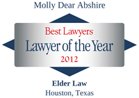 Molly Dear Abshire Lawyer of the Year in Elder Law in Houston Texas, awarded by Best Lawyers in 2012